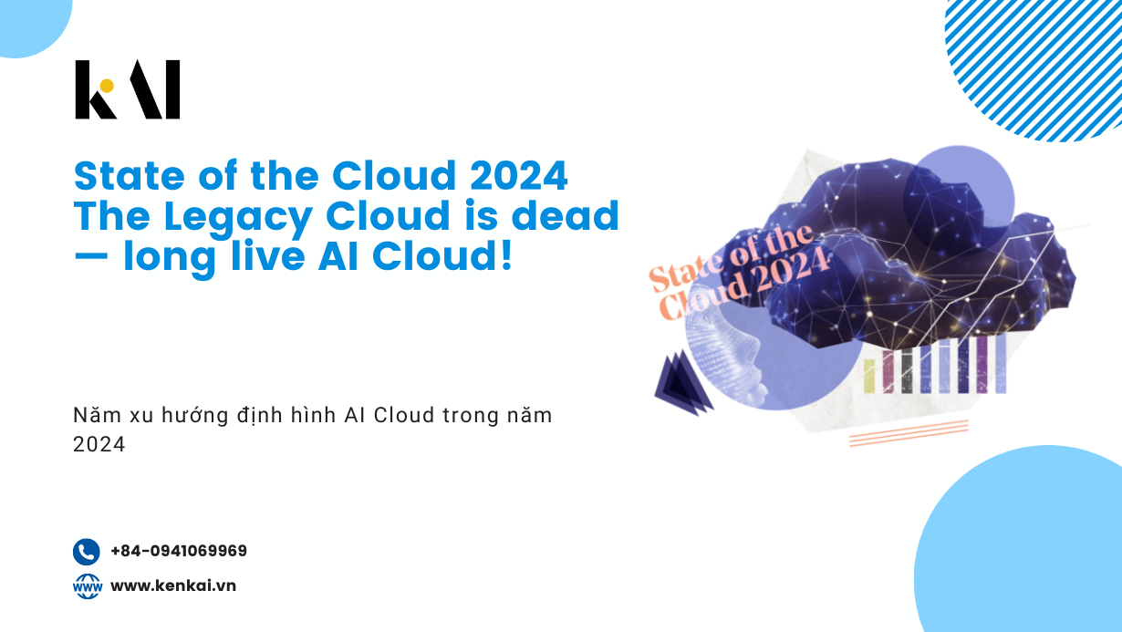 Năm xu hướng định hình AI Cloud trong năm 2024 (P1)