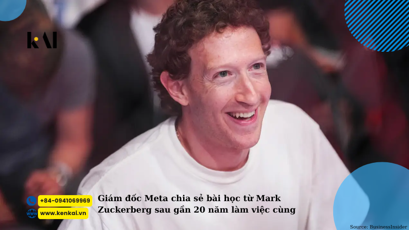 Giám đốc Meta chia sẻ bài học từ Mark Zuckerberg sau gần 20 năm làm việc cùng