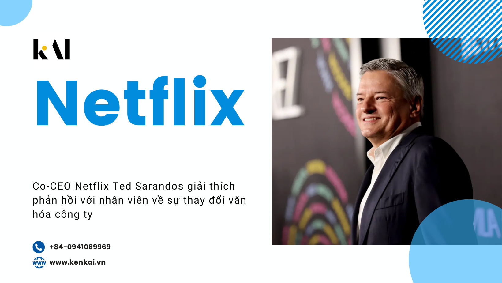 Co-CEO Netflix Ted Sarandos giải thích phản hồi với nhân viên về sự thay đổi văn hóa công ty