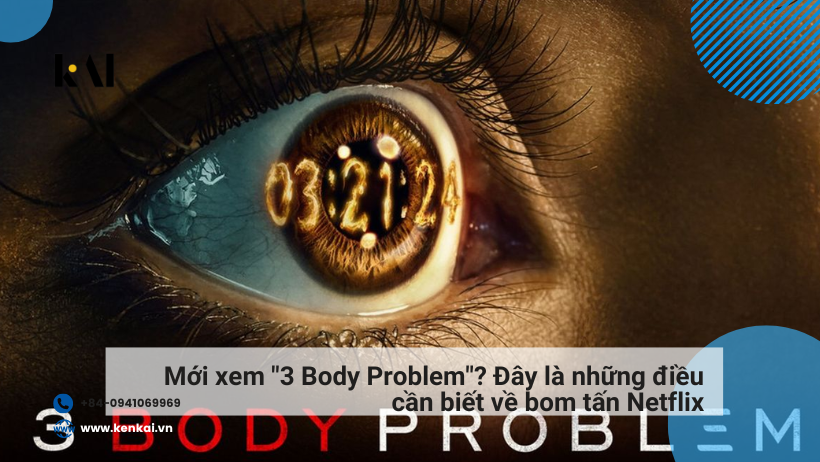 Mới xem “3 Body Problem”? Đây là những điều cần biết về bom tấn Netflix