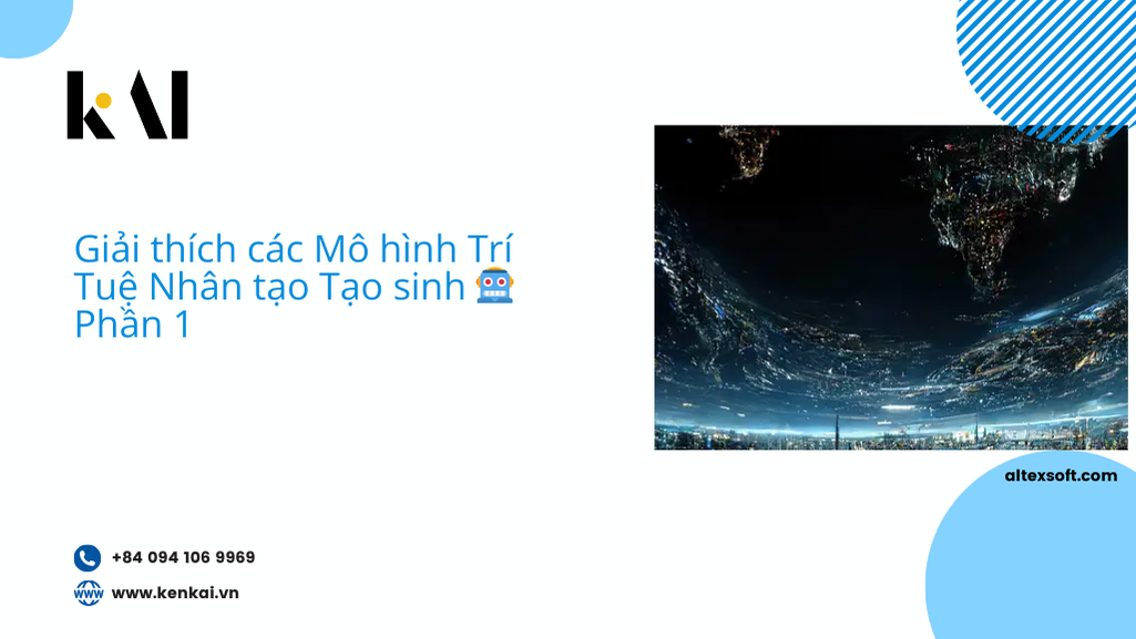 Giải thích các Mô hình Trí Tuệ Nhân tạo Tạo sinh 🤖Phần 1