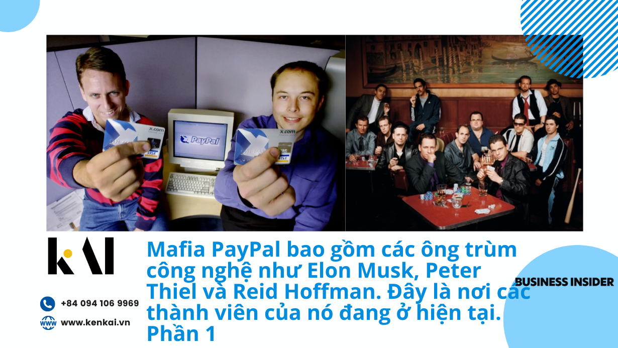 Mafia PayPal bao gồm các ông trùm công nghệ như Elon Musk, Peter Thiel và Reid Hoffman. Đây là nơi các thành viên của nó đang ở hiện tại. Phần 1