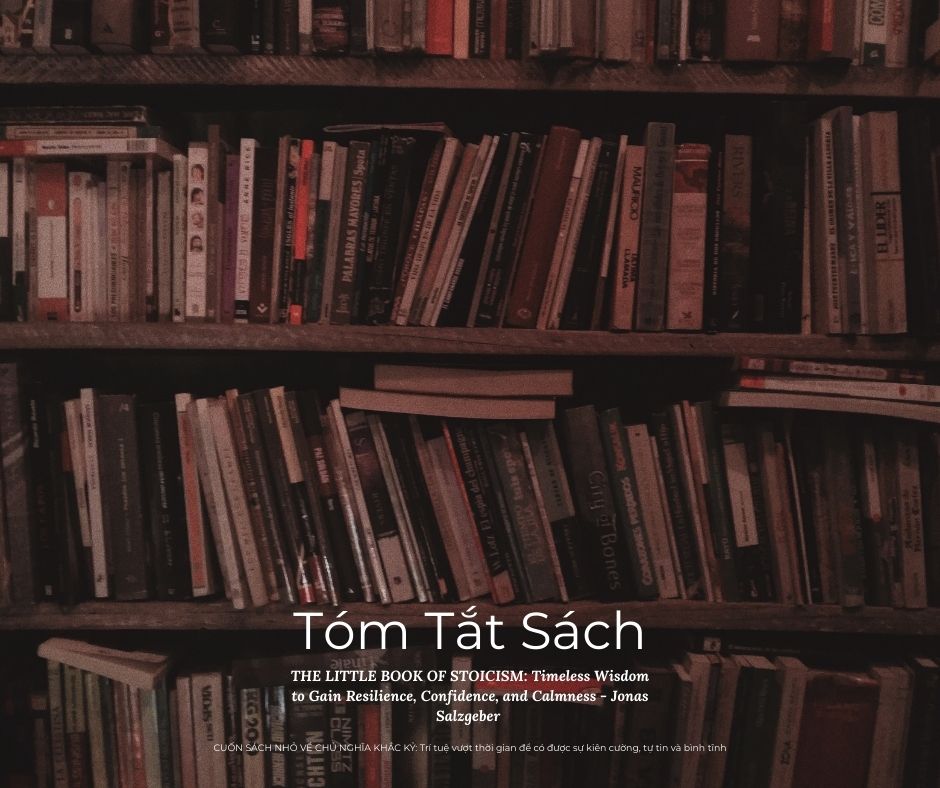 Tóm tắt sách về chủ nghĩa khắc kỷ trên nền kệ sách cổ điển với tông màu nâu ấm.